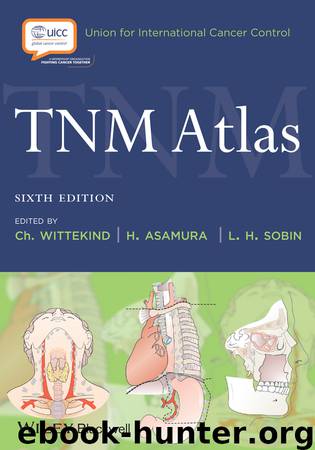 TNM Atlas by Wittekind Christian Sobin Leslie H. Asamura H. & H. Asamura & L. H. Sobin