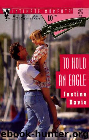 TO HOLD AN EAGLE by Justine Davis