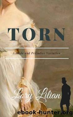 TORN: A Pride and Prejudice Variation by Lory Lilian