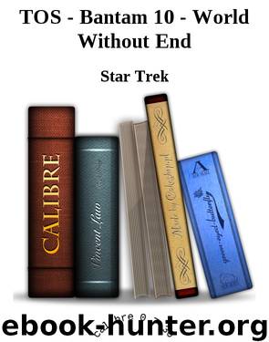TOS - Bantam 10 - World Without End by Star Trek