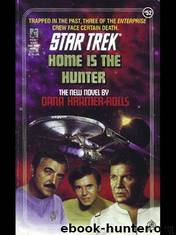TOS 52 - Home Is the Hunter by Star Trek