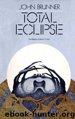 TOTAL ECLIPSE by John Brunner
