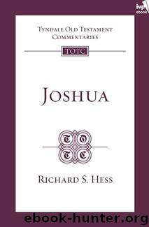 TOTC Joshua (Tyndale Old Testament Commentaries) by Richard S. Hess