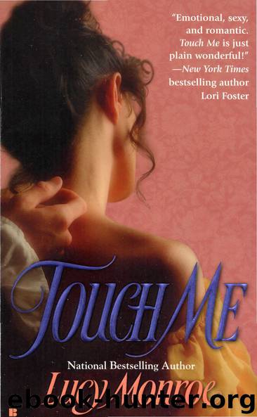TOUCH ME by Lucy Monroe