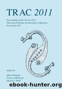 TRAC 2011 by Maria Duggan Darrell J. Rohl Frances McIntosh