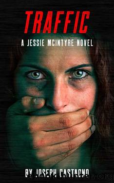 TRAFFIC: A Jessie McIntyre Novel by Joseph Castagno