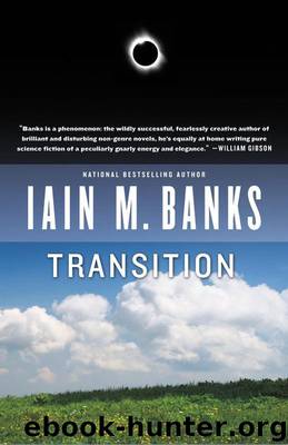 TRANSITION by Iain M. Banks