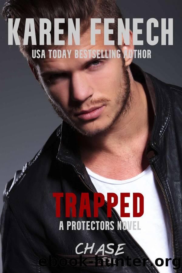 TRAPPED (The Protectors Series -- Book Six) by Fenech Karen