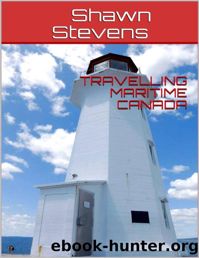 TRAVELLING MARITIME CANADA by Shawn Stevens