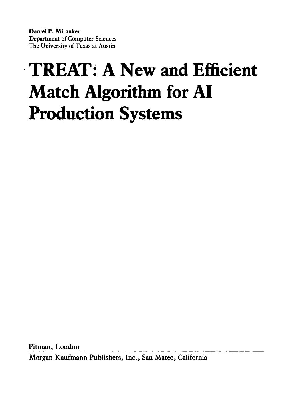 TREAT: A New and Efficient Match Algorithm for Artificial Intelligence Production Systems by D. Miranker