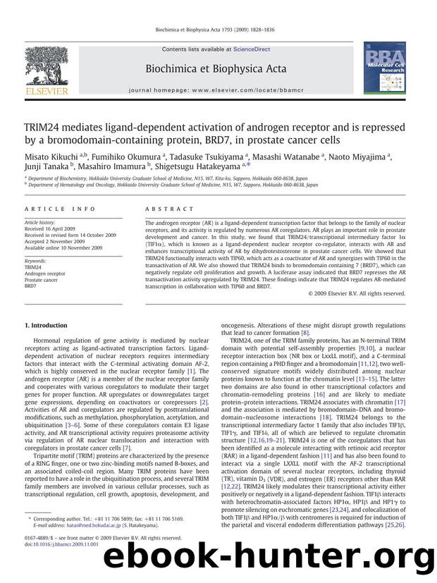 TRIM24 mediates ligand-dependent activation of androgen receptor and is repressed by a bromodomain-containing protein, BRD7, in prostate cancer cells by unknow