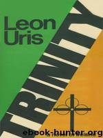TRINITY by Leon Uris