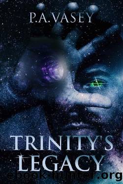 TRINITY'S LEGACY (Vu-Hak War Book 1) by PA VASEY