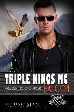 TRIPLE KINGS MC - Book 3 - Falcon by J.E Daelman