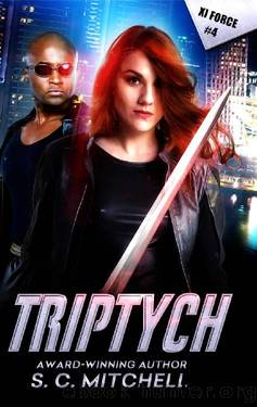 TRIPTYCH (Xi Force Book 4) by S.C. Mitchell