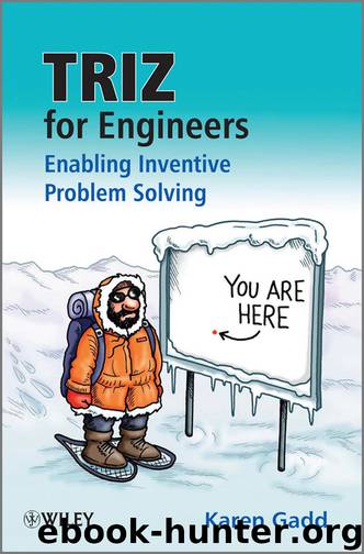 TRIZ for Engineers: Enabling Inventive Problem Solving by Karen Gadd