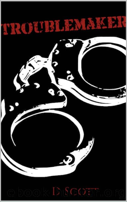 TROUBLEMAKER: Interracial Romance Novel by D. Scott