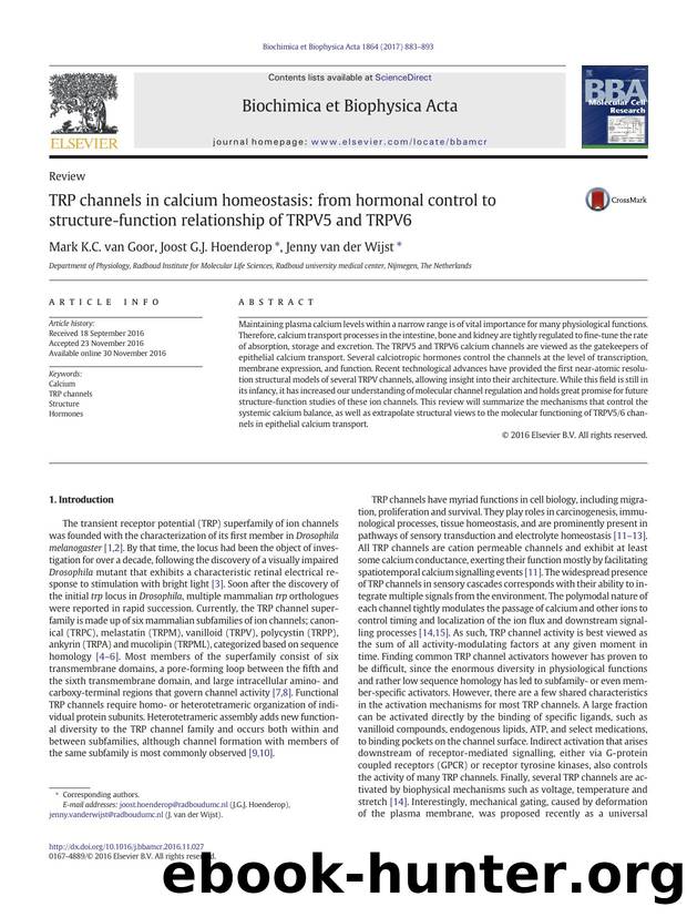 TRP channels in calcium homeostasis: from hormonal control to structure-function relationship of TRPV5 and TRPV6 by Mark K.C. van Goor & Joost G.J. Hoenderop & Jenny van der Wijst