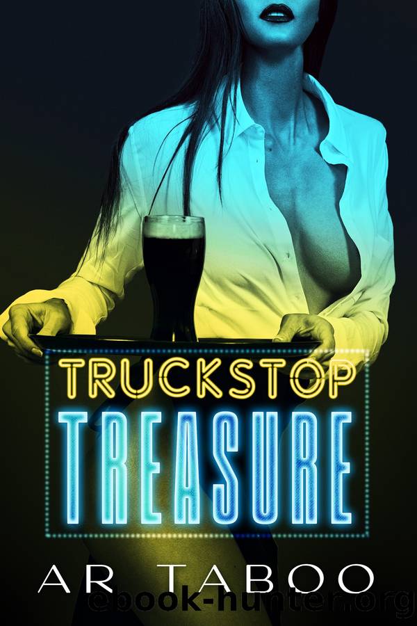 TRUCKSTOP TREASURE by AR Taboo