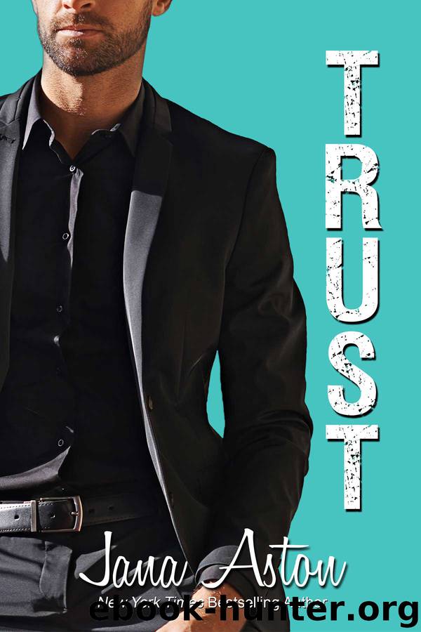 TRUST by Jana Aston