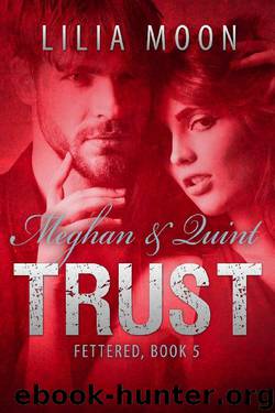 TRUST_Meghan & Quint by Lilia Moon
