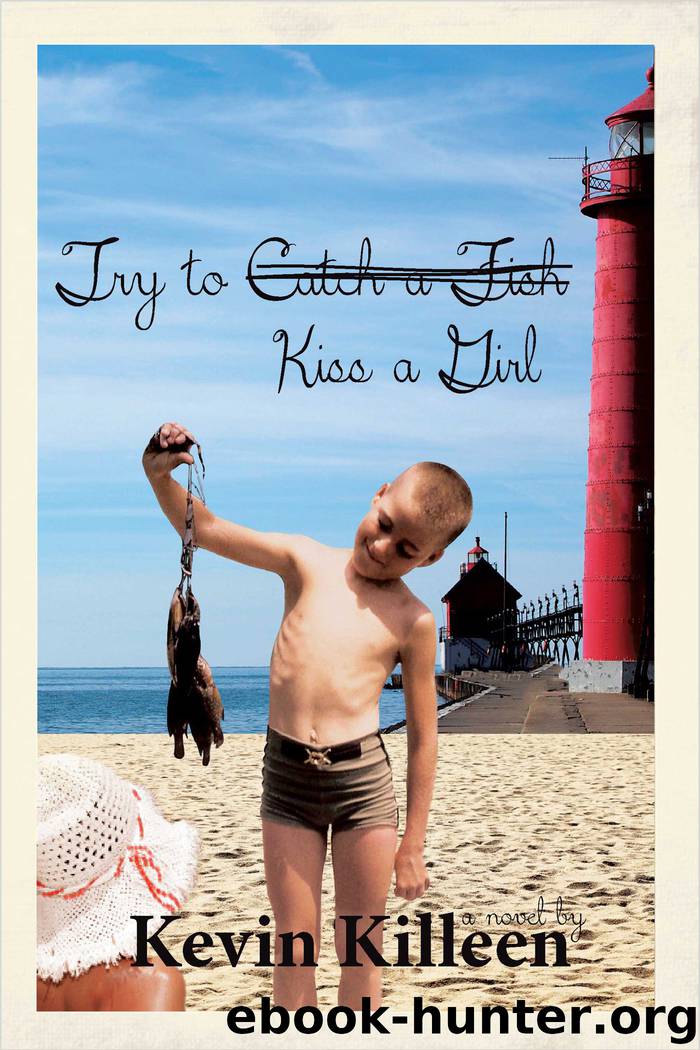TRY TO KISS A GIRL by Kevin Killeen