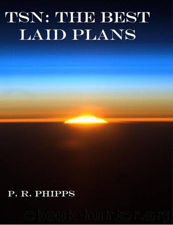 TSN: The Best Laid Plans (Terran Space Navy) by Phipps Paul