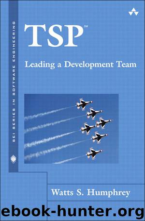 TSP(SM) Leading a Development Team by Watts S. Humphrey