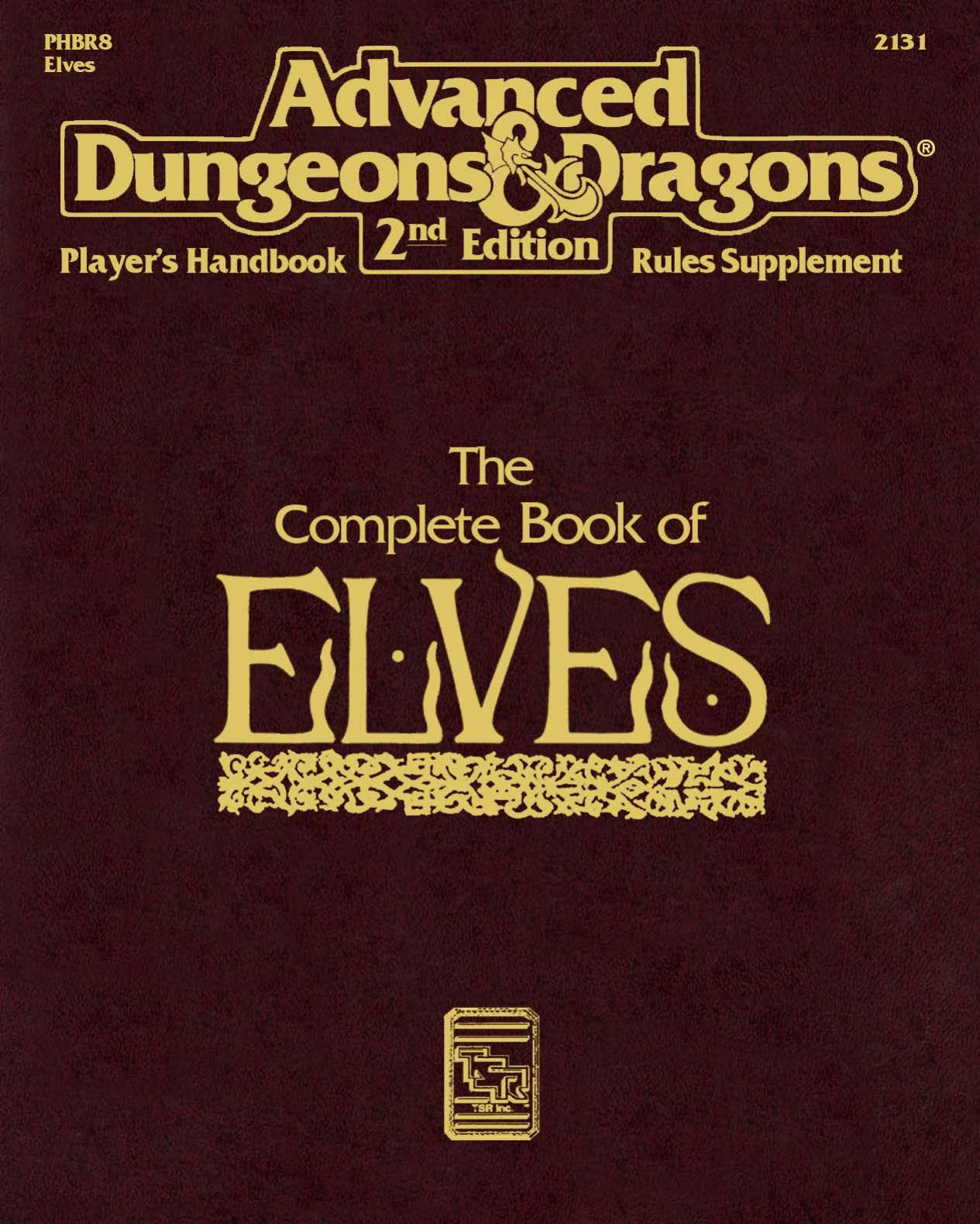 TSR 2131 PHBR8 The Complete Book of Elves by Unknown