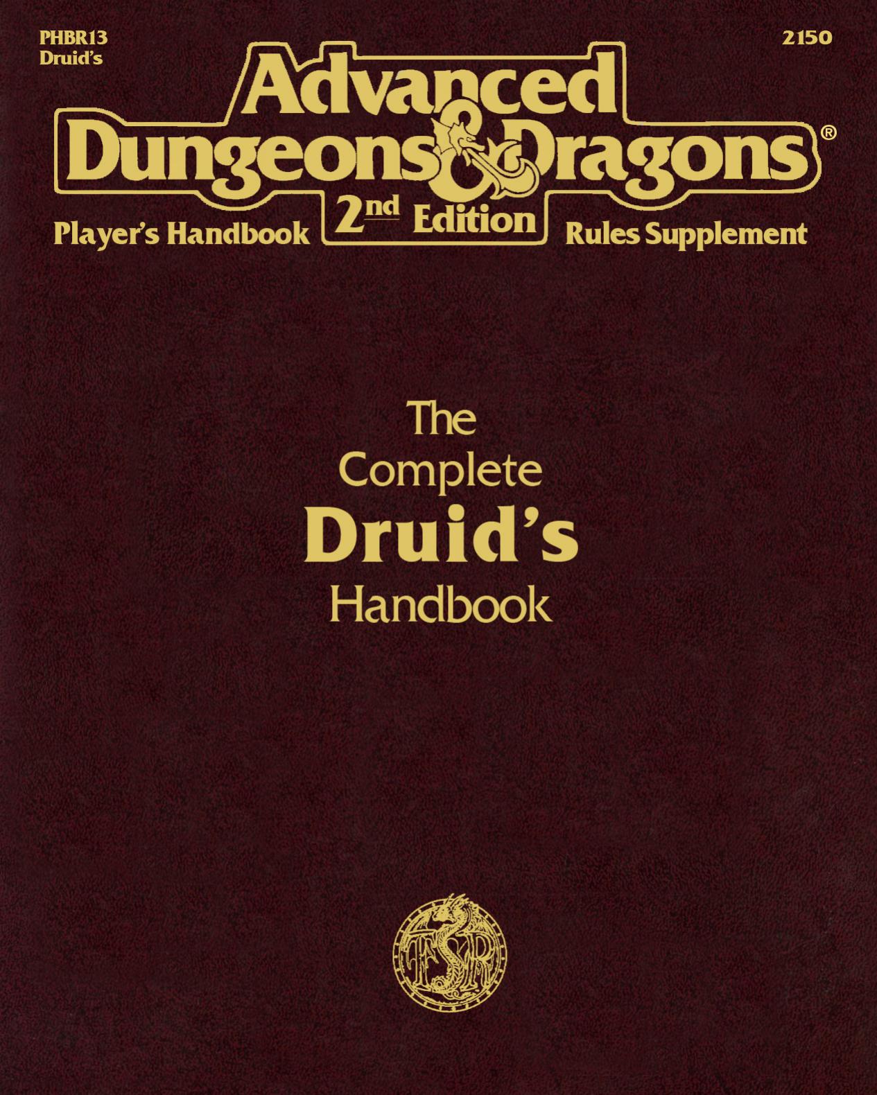 TSR 2150 PHBR13 The Complete Druid's Handbook by Unknown