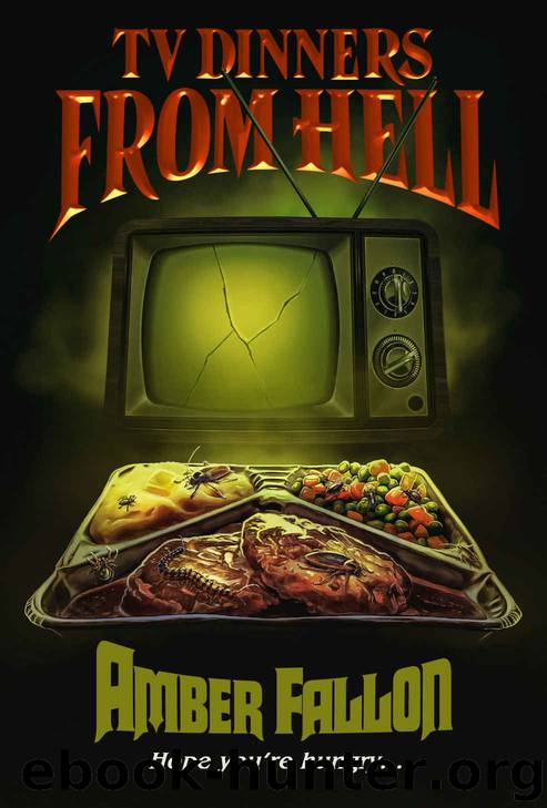 TV Dinners from Hell by Amber Fallon