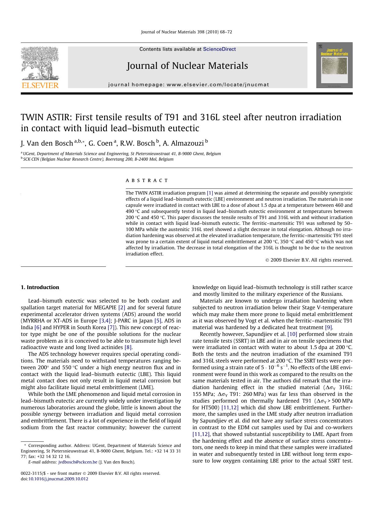 TWIN ASTIR: First tensile results of T91 and 316L steel after neutron irradiation in contact with liquid leadâbismuth eutectic by J. Van den Bosch; G. Coen; R.W. Bosch; A. Almazouzi