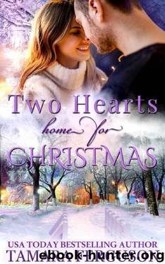 TWO HEARTS HOME FOR CHRISTMAS (Two Hearts Wounded Warrior Romance Book 10) by Tamara Ferguson
