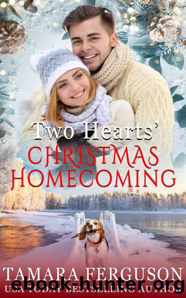 TWO HEARTSâ CHRISTMAS HOMECOMING by Ferguson Tamara