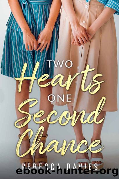 TWO Hearts ONE Second Chance by Rebecca Davies