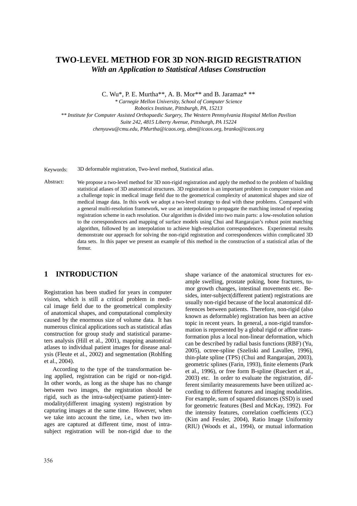 TWO-LEVEL METHOD FOR 3D NON-RIGID REGISTRATION - With an Application to Statistical Atlases Construction by C. Wu P. E. Murtha A. B. Mor & B. Jaramaz