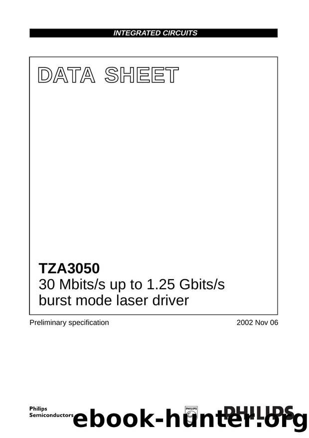 TZA3050 30 Mbitss up to 1.25 Gbitss burst mode laser driver by Philips Semiconductors