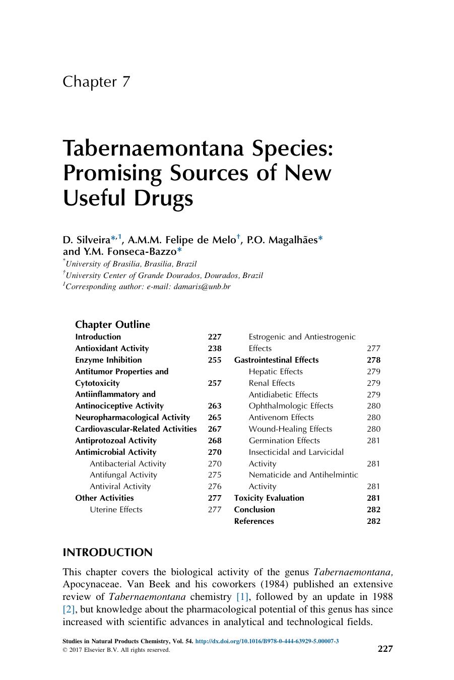 Tabernaemontana Species: Promising Sources of New Useful Drugs by D. Silveira & A.M.M. Felipe de Melo & P.O. Magalhes & Y.M. Fonseca-Bazzo