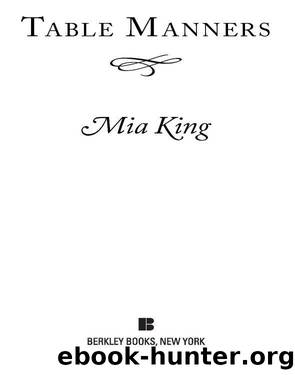 Table Manners by Mia King