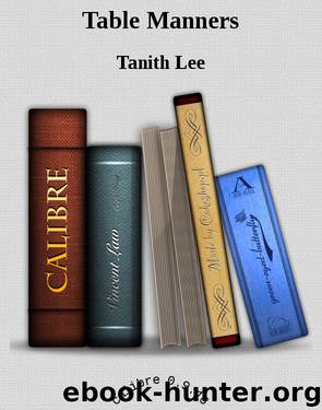 Table Manners by Tanith Lee