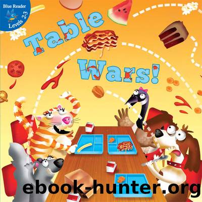Table Wars! by Kyla Steinkraus & Anita DuFalla