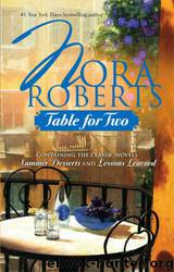 Table for Two: Summer Desserts\Lessons Learned by Nora Roberts