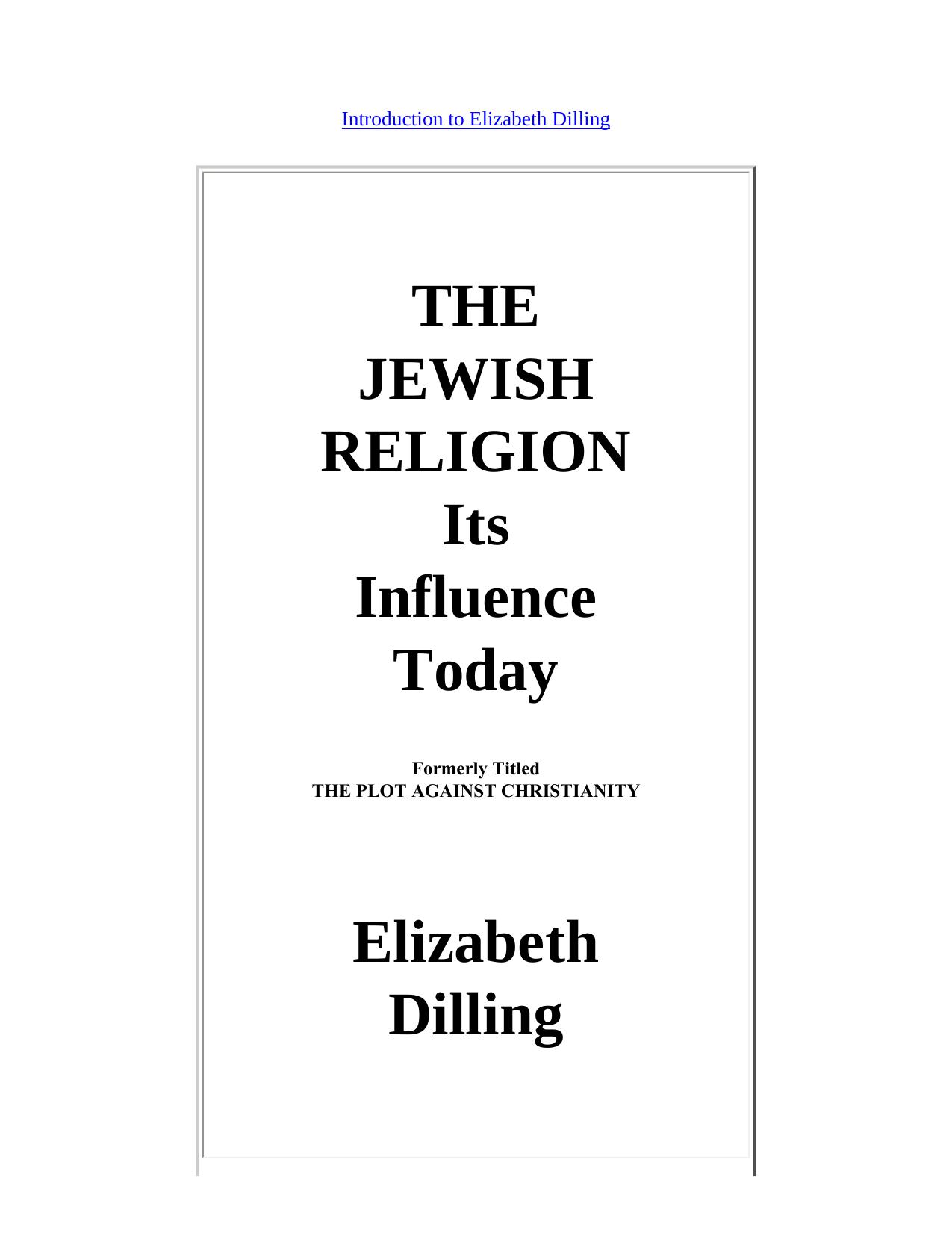 Table of Contents from "The Jewish Religion: Its Influence Today" by Elizabeth Dilling by The Jewish Religion Its Influence Today (1940)