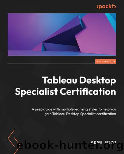 Tableau Desktop Specialist Certification by Adam Mico