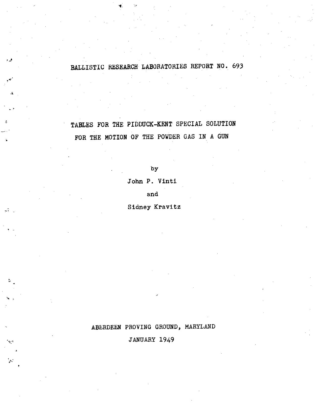 Tables for the Pidduck-Kents special solution for the motion of the powder gas in a gun by Vinti J.P. Kravitz S