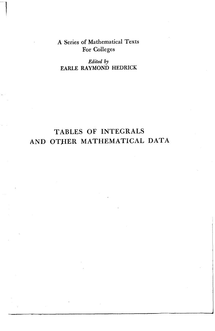 Tables of Integrals and Other Math. Data 3rd ed. by H. Dwight