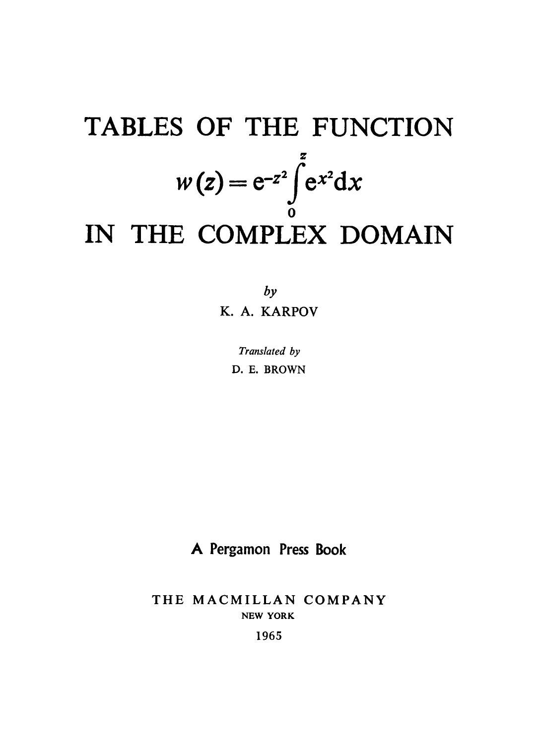 Tables of the function w(z) = e-Ì³zÌ³Â²Ì³ [integral] [0 to z] exÌ³Â²Ì³dx by Karpov Konstantin Andrianovich
