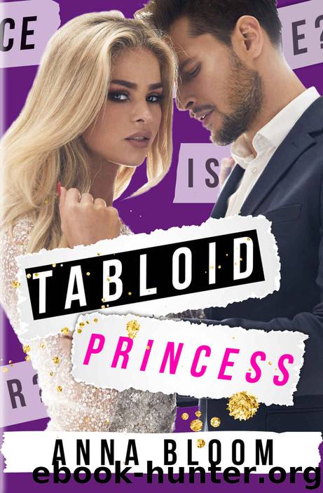 Tabloid Princess by Bloom Anna