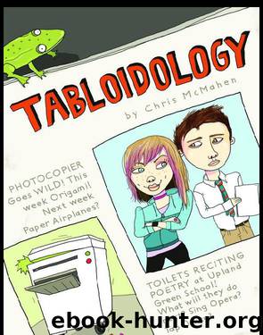 Tabloidology by Chris McMahen