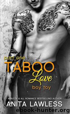 Taboo Love Part 1: Boy Toy by Lawless Anita